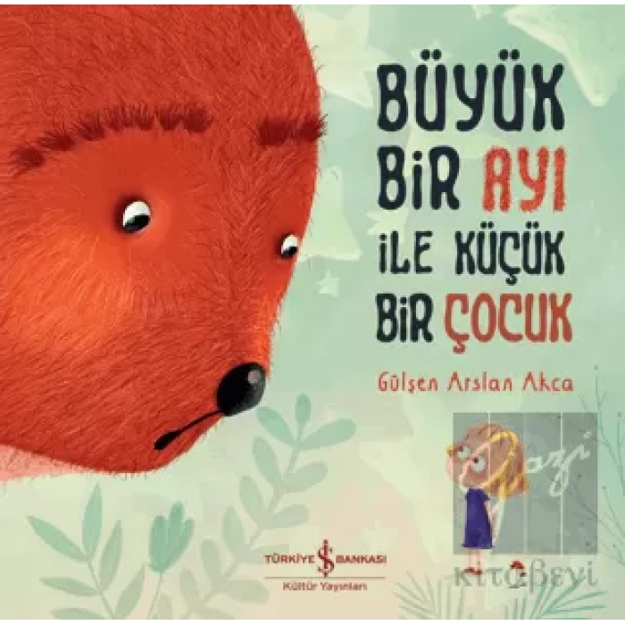 Büyük Bir Ayi İle Küçük Bir Çocuk