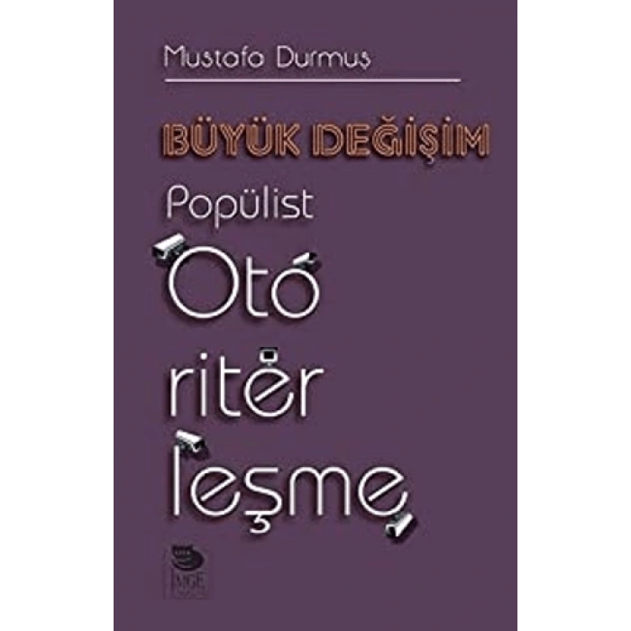 Büyük Değişim - Popülist Otoriterleşme
