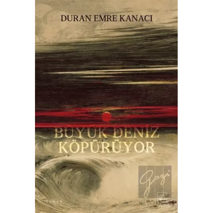 Büyük Deniz Köpürüyor