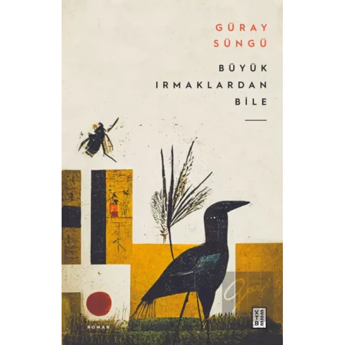 Büyük Irmaklardan Bile