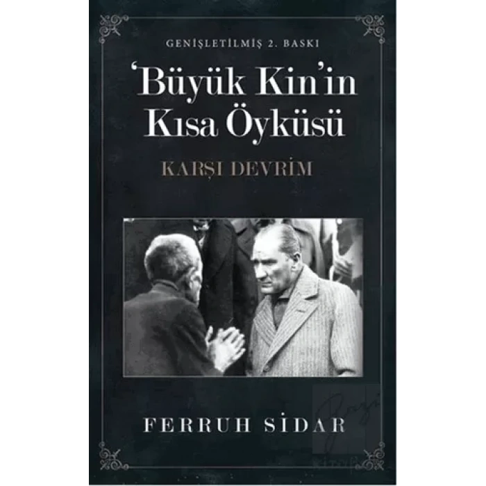 Büyük Kin’in Kısa Öyküsü