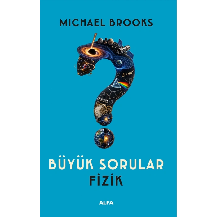 Büyük Sorular - Fizik
