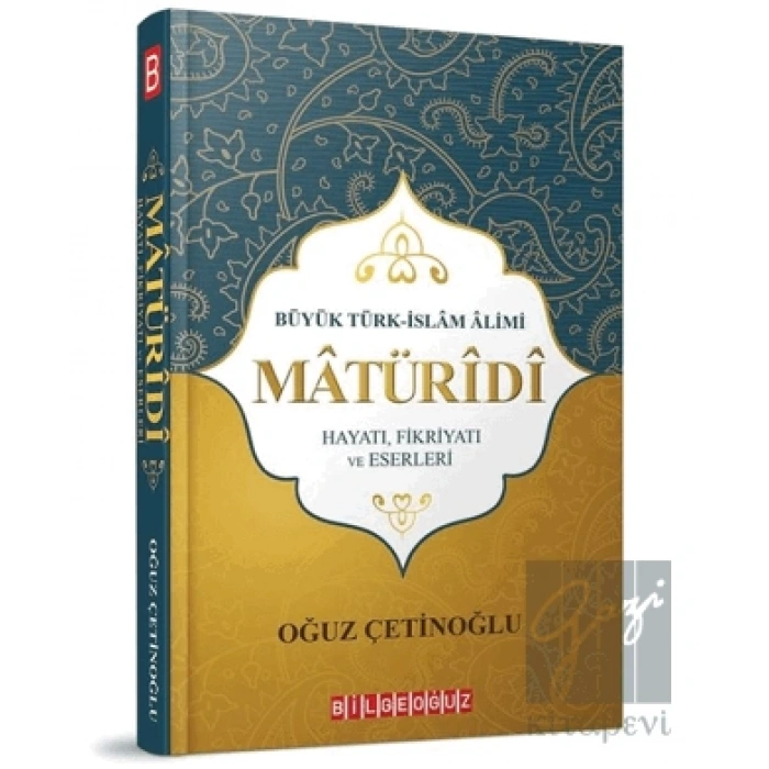 Büyük Türk İslam Alimi Maturidi Hayatı Fikriyatı ve Eserleri