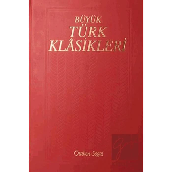 Büyük Türk Klasikleri Cilt 6