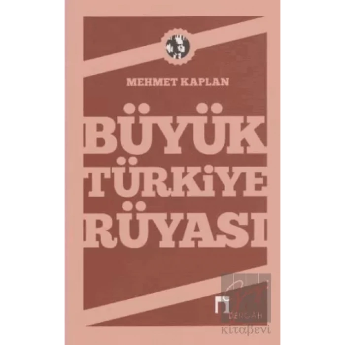 Büyük Türkiye Rüyası