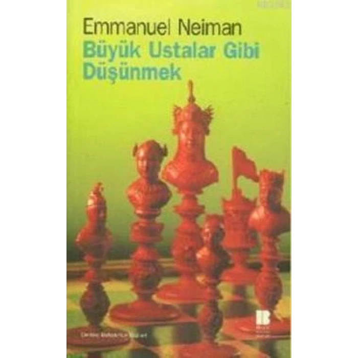 Büyük Ustalar Gibi Düşünmek