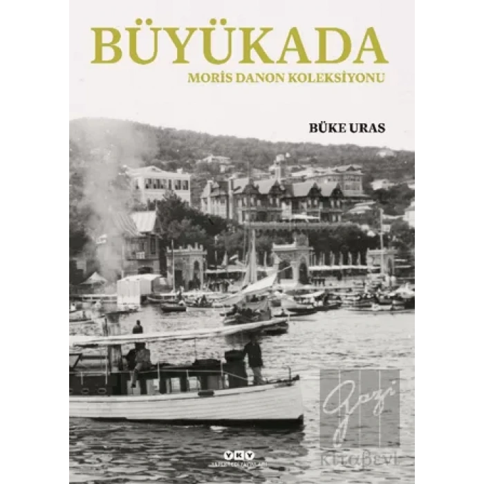 Büyükada- Moris Danon Koleksiyonu
