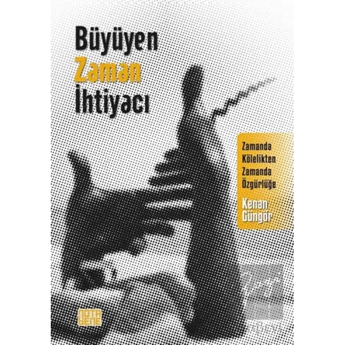 Büyüyen Zaman İhtiyacı