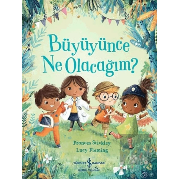 Büyüyünce Ne Olacağım?