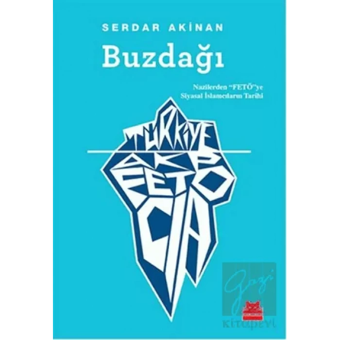 Buzdağı: Türkiye, AKP, FETÖ, CIA