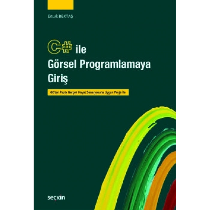 C# ile Görsel Programlamaya Giriş