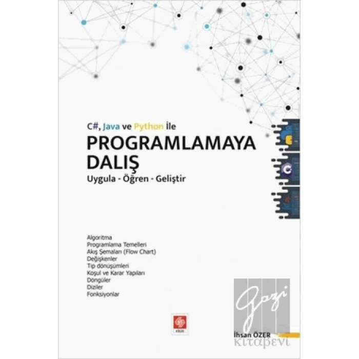 C# Java ve Python ile Programlamaya Dalış