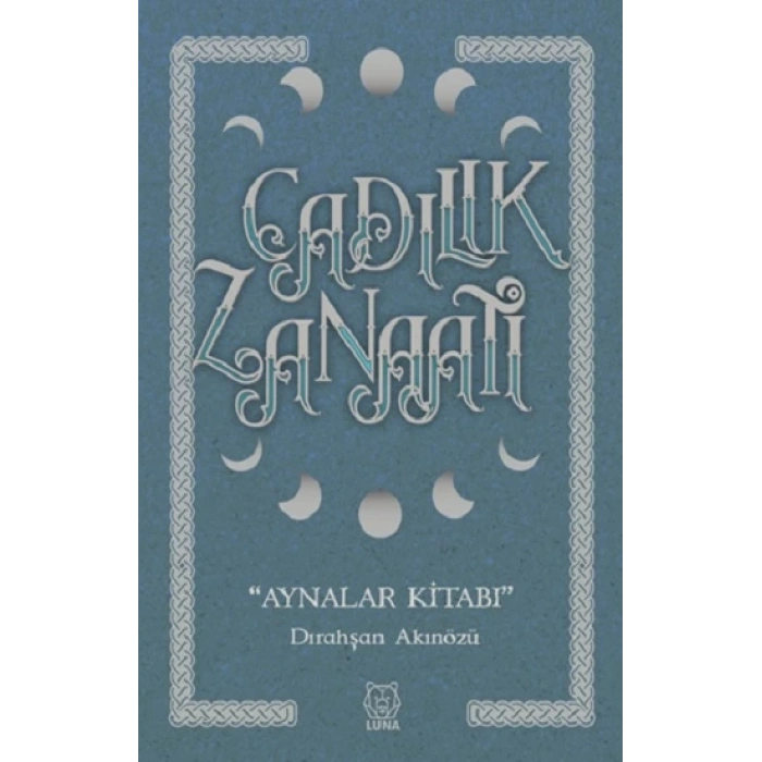Cadılık Zanaatı - Aynalar Kitabı