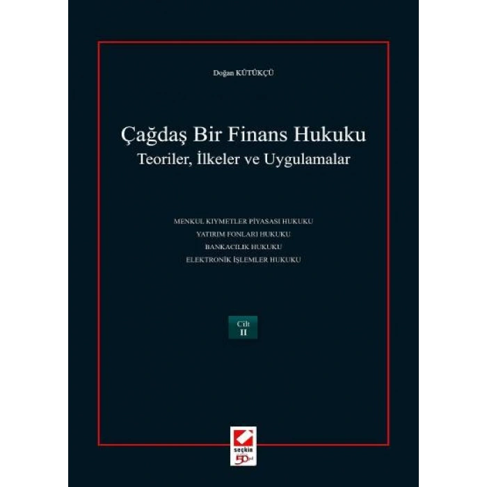 Çağdaş Bir Finans Hukuku Teoriler, İlkeler ve Uygulamalar (2 Cilt)