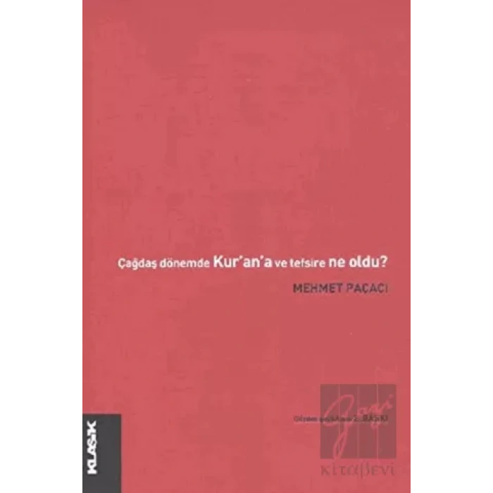 Çağdaş Dönemde Kur’an ve Tefsire Ne Oldu?