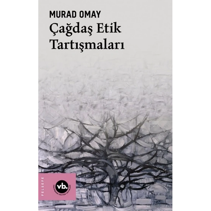 Çağdaş Etik Tartışmaları