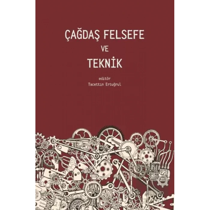 Çağdaş Felsefe ve Teknik