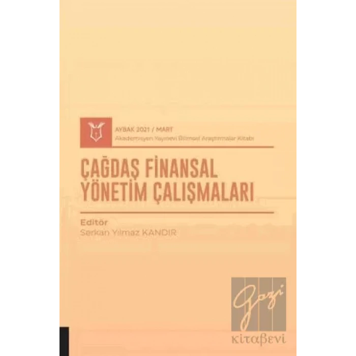 Çağdaş Finansal Yönetim Çalışmaları (AYBAK 2021 Mart)
