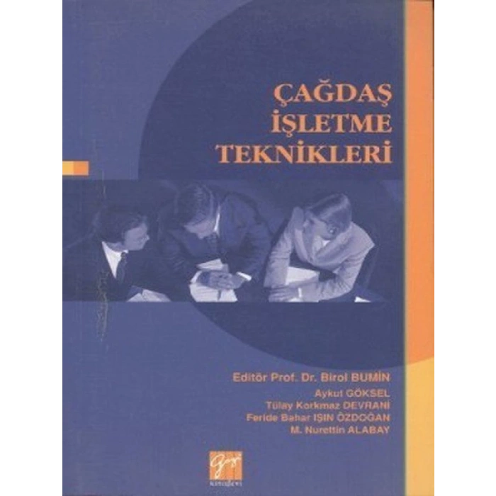 Çağdaş İşletme Teknikleri - Prof. Dr. Birol Bumin