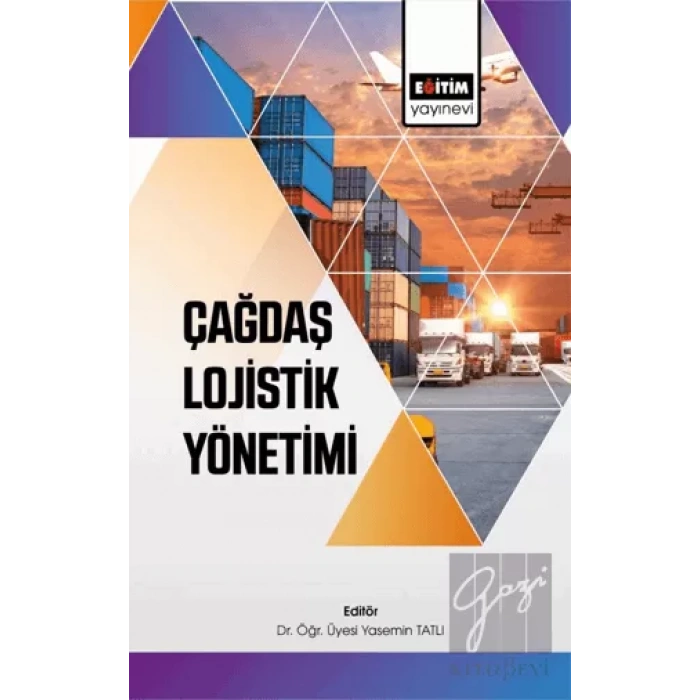 Çağdaş Lojistik Yönetimi