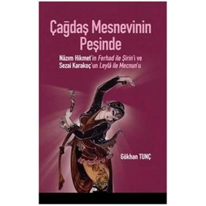 Çağdaş Mesnevinin Peşinde