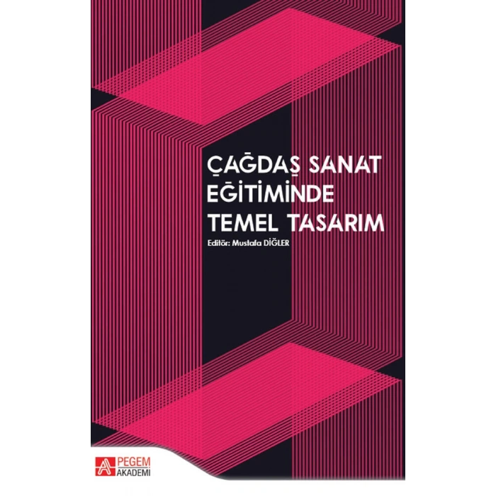 Çağdaş Sanat Eğitiminde Temel Tasarım