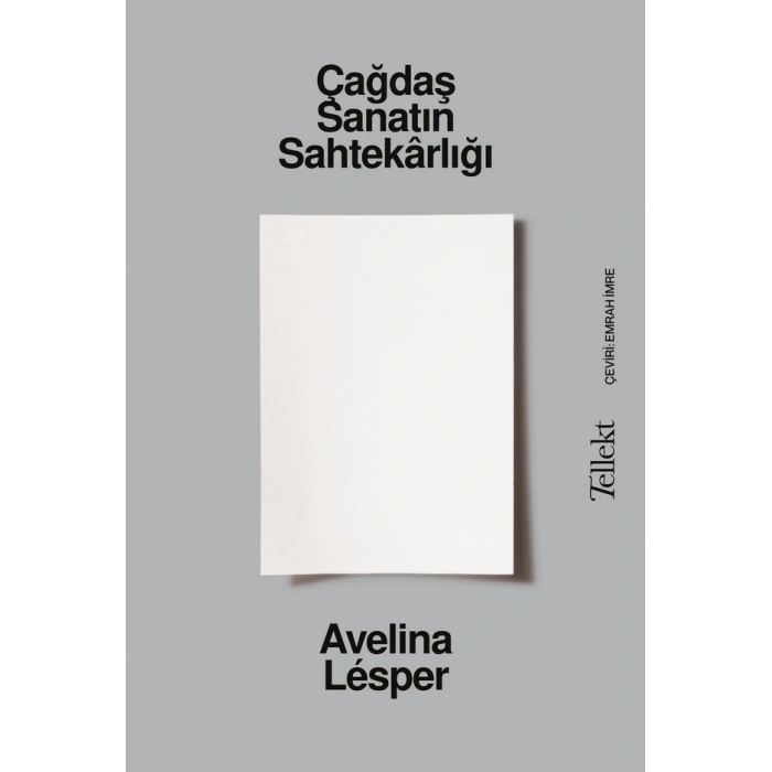 Çağdaş Sanatın Sahtekârlığı