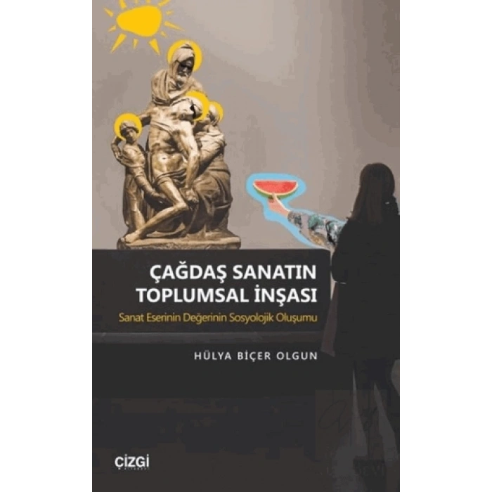 Çağdaş Sanatın Toplumsal İnşası