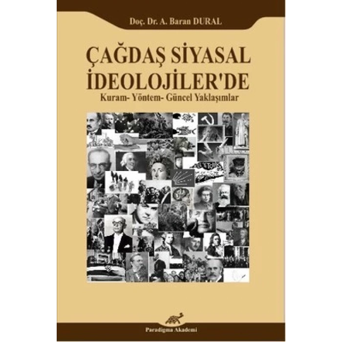 Çağdaş Siyasal İdeolojilerde Kuram-Yöntem-Güncel