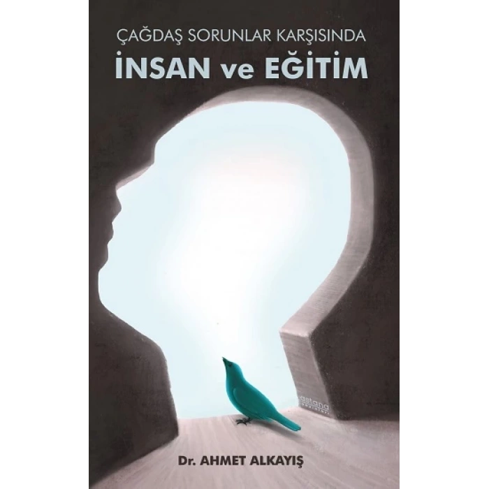 Çağdaş Sorunlar Karşısında İnsan Ve Eğitim