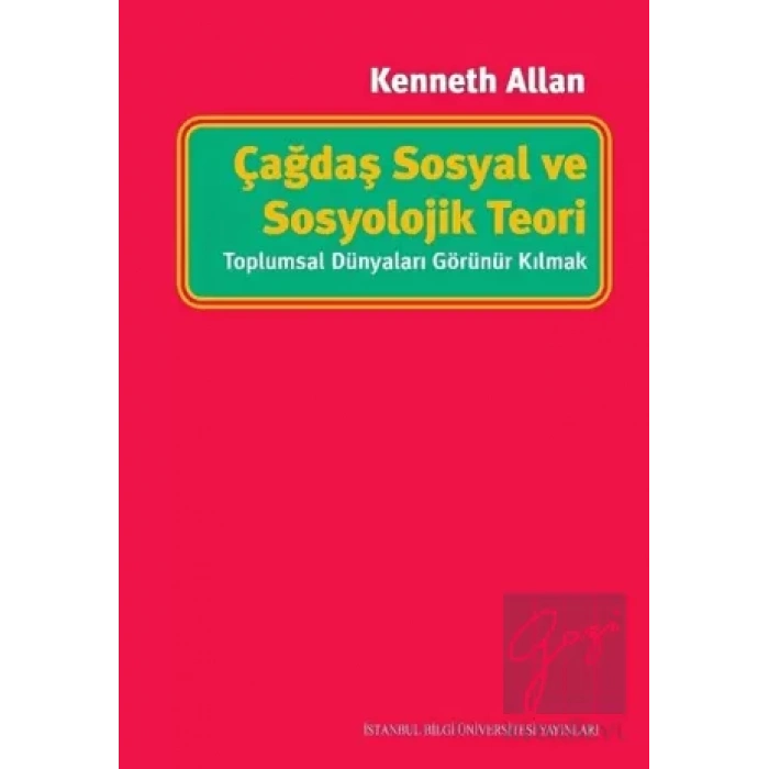 Çağdaş Sosyal ve Sosyolojik Teori
