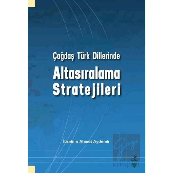Çağdaş Türk Dillerinde Altasıralama Stratejileri