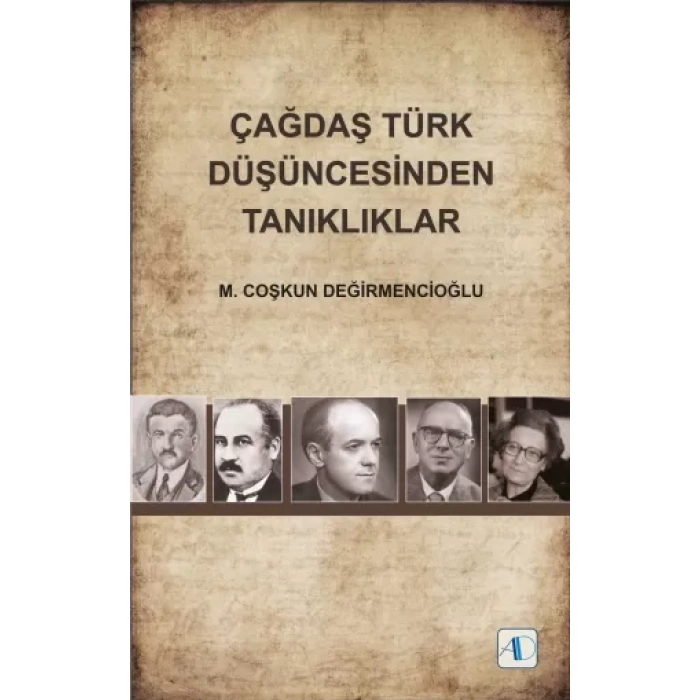 Çağdaş Türk Düşüncesinden Tanıklıklar
