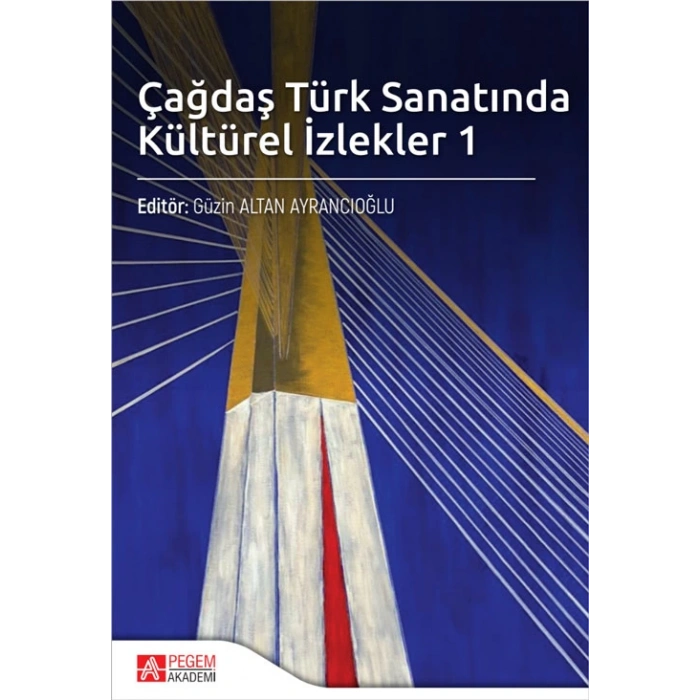 Çağdaş Türk Sanatında Kültürel İzlekler 1