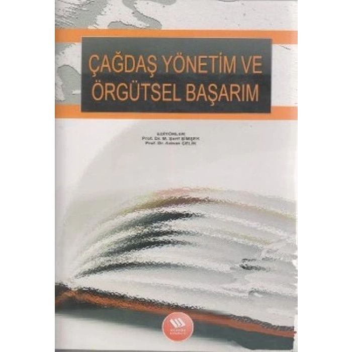 Çağdaş Yönetim ve Örgütsel Başarım