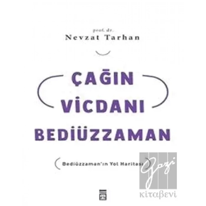 Çağın Vicdanı Bediüzzaman