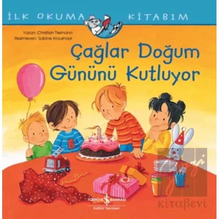 Çağlar Doğum Gününü Kutluyor - İlk Okuma Kitabım