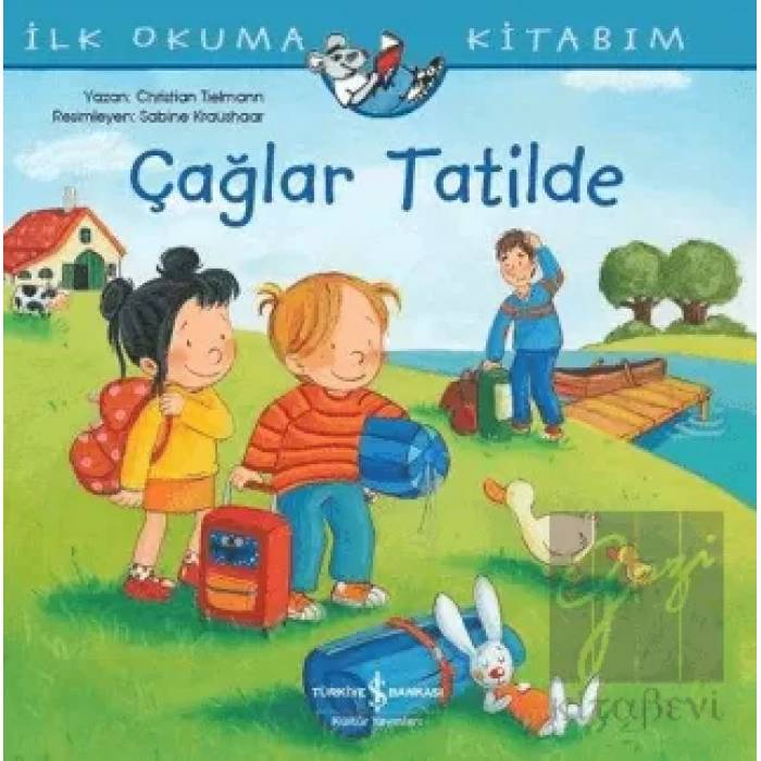 İlk Okuma Kitabım - Çağlar Tatilde