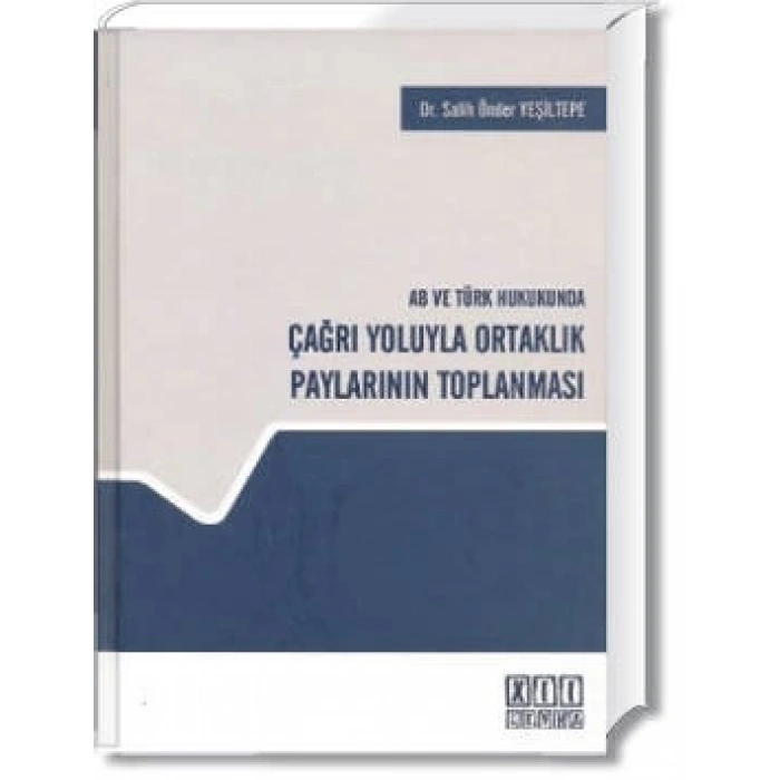 Çağrı Yoluyla Ortaklık Paylarının Toplanması