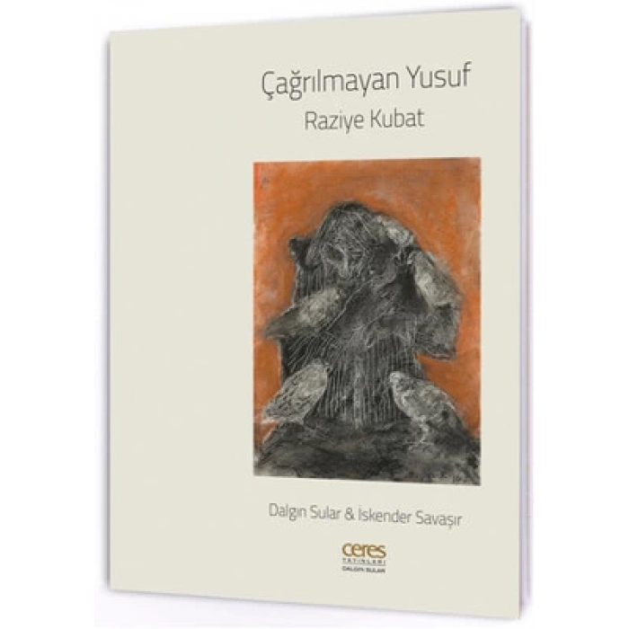 Çağrılmayan Yusuf