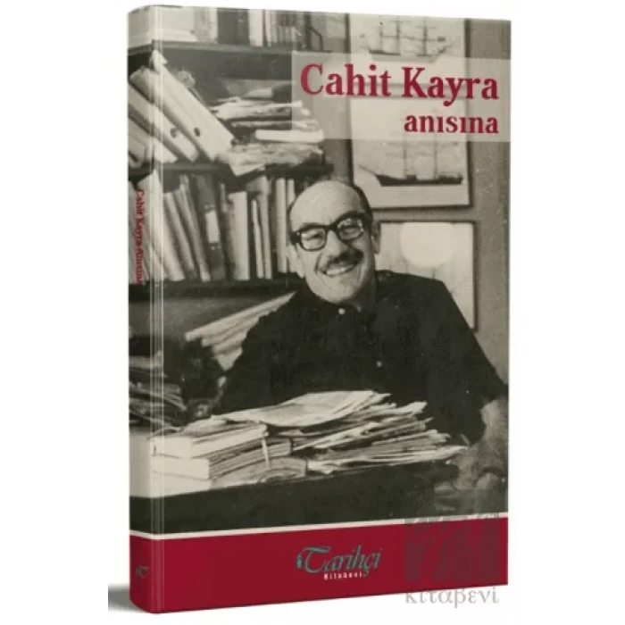Cahit Kayra Anısına