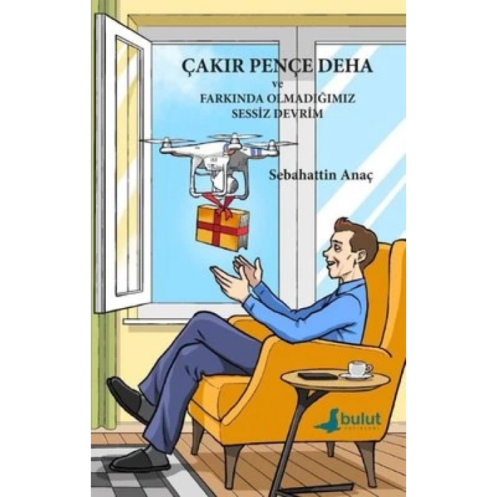 Çakır Pençe Deha ve Farkında Olmadığımız Sessiz Devrim