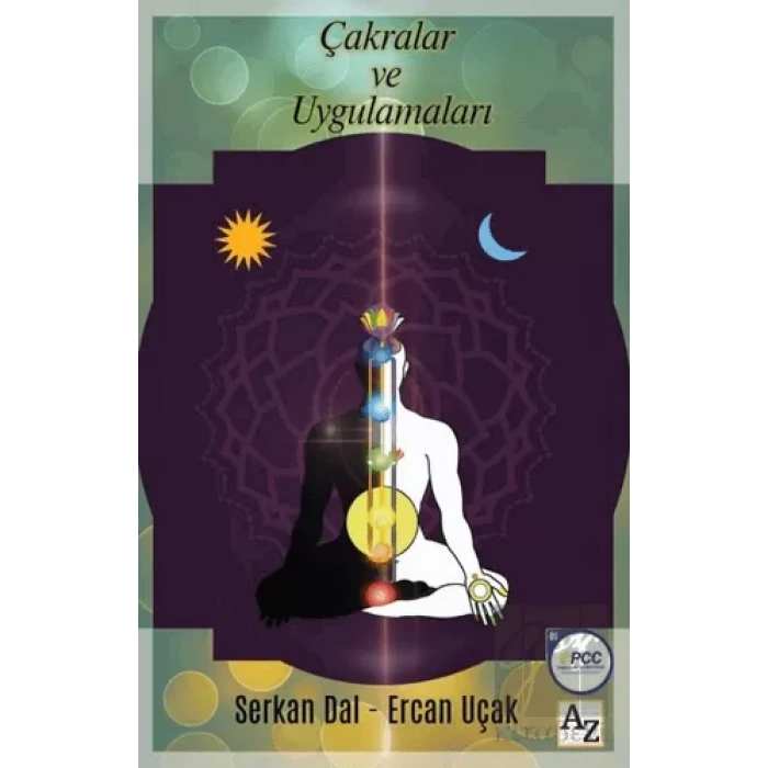 Çakralar ve Uygulamaları
