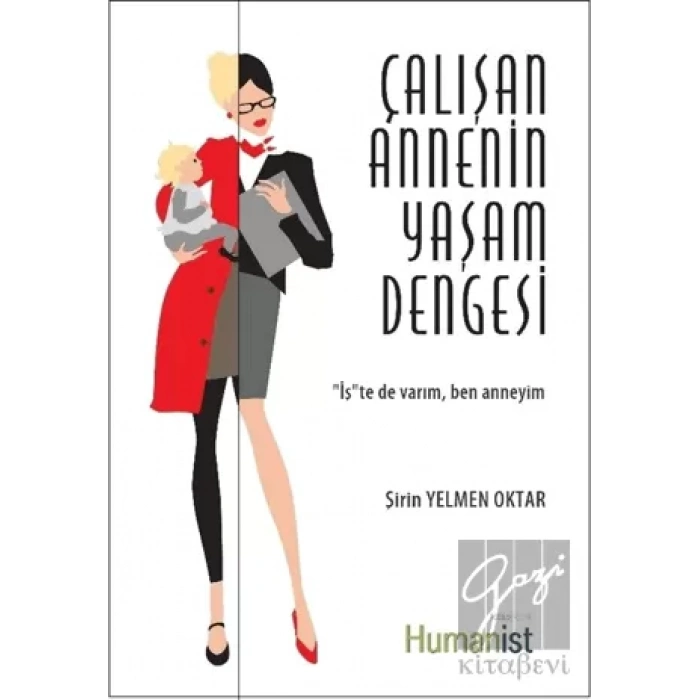 Çalışan Annenin Yaşam Dengesi
