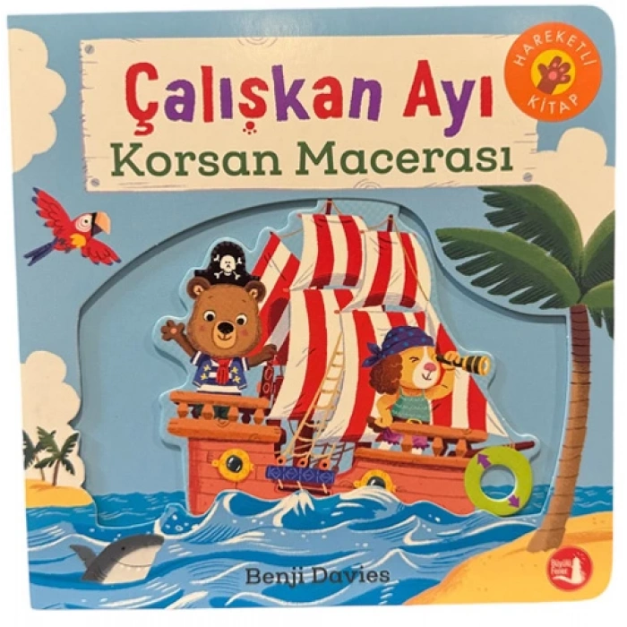 Çalışkan Ayı - Korsan Macerası (Ciltli - Hareketli Kitap)