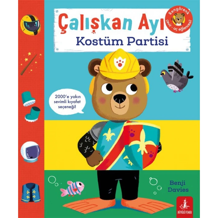Çalışkan Ayı - Kostüm Partisi (Ciltli - Hareketli Kitap)