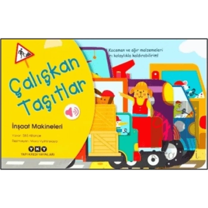 Çalışkan Taşıtlar - İnşaat Makineleri