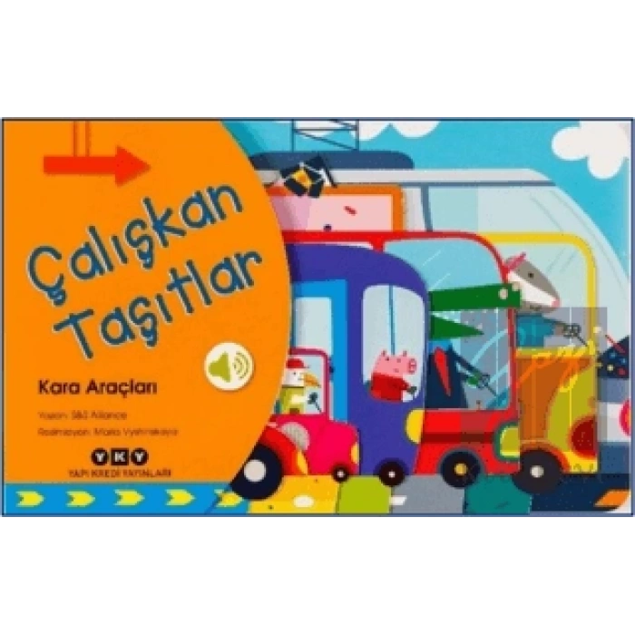 Çalışkan Taşıtlar - Kara Araçları