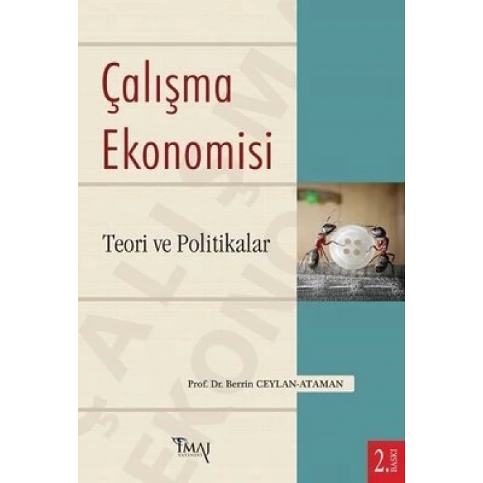 Çalışma Ekonomisi : Teori ve Politikalar