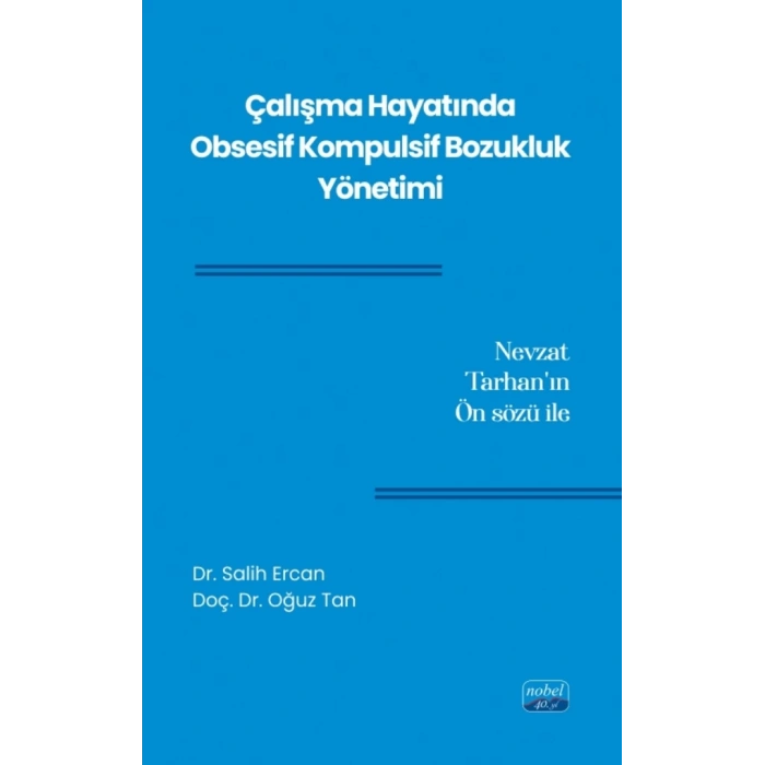 Çalışma Hayatında Obsesif Kompulsif Bozukluk Yönetimi